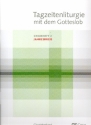 Tagzeitenliturgie mit dem Gotteslob Band 2 - Jahreskreis fr gem Chor (Gemeinde) a cappella (z.T. mit Orgel) Chorleiterband/Partitur