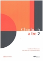 Chorbuch  tre Band 2 fr gem Chor (SAM) und Tasteninstrument Chorbuch
