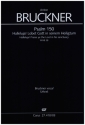 Psalm 150: Halleluja! Lobet den Herrn in seinem Heiligtum WAB38 fr Sopran solo, gem Chor, Orchester Klavierauszug (dt/en)