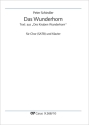 Schindler, Peter: Das Wunderhorn Coro SATB, Pfte Partitur