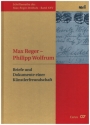 Max Reger - Philipp Wolfrum Briefe und Dokumente einer Knstlerfreundschaft