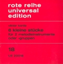 6 kleine Stcke fr 2 Melodieinstrumente (Gruppen) Spielpartitur