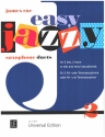 Easy jazzy Duets fr 2 Saxophone (AA/TT oder AT gemischt) Stimmen