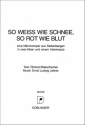 LEITNER Ernst L So wei� wie Schnee, so rot wie Blut