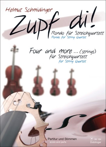 Zupf di  und  Four and more fr Streichquartett Partitur und Stimmen