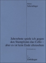 SCHMIDINGER Hel Jahrzehnte spiele ich gegen den Stumpfsinn das Cello Vc