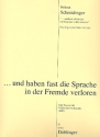 Und haben fast die Sprache in der Fremde verloren fr Violine und Violoncello 2 Spielpartituren