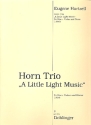 A little Light Music fr Horn, Violine und Klavier Stimmen