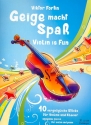 Geige macht Spa fr Violine und Klavier
