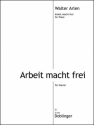 Arbeit macht frei f�r Klavier