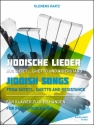 Jiddische Lieder aus Shtetl, Ghetto und Widerstand f�r Klavier zu 4 H�nden