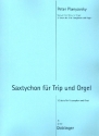 Saxtychon fr Trip und Orgel fr Altsasxophon und Orgel