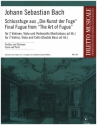 Schlussfuge aus 'Die Kunst der Fuge' f�r 2 Violinen, Viola und Violoncello (Kontrabass ad lib) Partitur und Stimmen