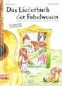 Das Liederbuch der Fabelwesen f�r Gitarre (und Gesang)