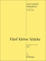 Doppelbauer Josef Friedrich F�nf kleine St�cke Vl Klavier