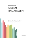 Bischof Rainer, Sieben Bagatellen Kammermusik Streicher-Bl�ser-Klavier