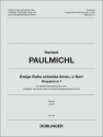 Paulmichl Herbert, Ewige Ruhe schenke ihnen, o Herr gem.Ch(SoloSti Gmd ad lib) Org Pa