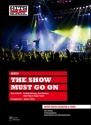 The Show must go on fr 4-5 Stimmen (gem Chor) und Klavier Partitur, Klavierbegleitung + 10 Chorpartituren