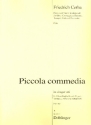 Piccola commedia in 5 atti fr Oboe (Englischhorn), Fagott, Trompete, Viola und Schlagwerk Stimmen