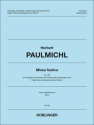 Paulmichl Herbert, Missa Festiva op. 126 SoloSt Gmd SATB Org 2Trp 2Pos Pk ad lib St