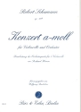 Konzert a-Moll op.129  fr Violoncello und Orchester  Bearbeitung des Orchesterparts fr 3 Celli,  3 Stimmen