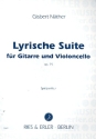 Lyrische Suite op.75 fr Gitarre und Violoncello Partitur