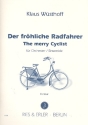 Der frhliche Radfahrer fr Orchester Partitur