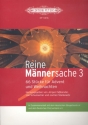 Reine Mnnersache Band 3 - Weihnachten fr Mnnerchor a cappella Partitur