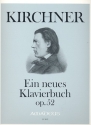 Ein neues Klavierbuch op.52 fr Klavier