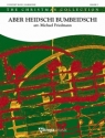 Traditional, Aber Heidschi Bumbeidschi Concert Band/Harmonie Partitur + Stimmen