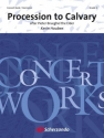 Kevin Houben, Procession to Calvary Concert Band/Harmonie Partitur + Stimmen