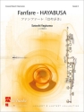Satoshi Yagisawa Fanfare - HAYABUSA Concert Band/Harmonie Partitur + Stimmen