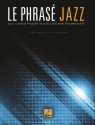Le phras jazz pour tous les instruments