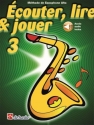 couter, lire, jouer vol.3 (+Online Audio) pour saxophone alto (frz)