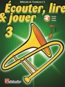 couter, lire & jouer 3 Trombone (+Online Audio) pour trombone  Cl de Fa
