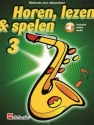 Horen, lezen & spelen 3 altsaxofoon Alto Saxophone Book & Audio-Online