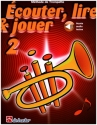 couter, lire, jouer vol.2 (+Online Audio) pour trompette (frz)