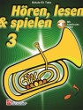 Hren, lesen und spielen Band 3 (+Online Audio) fr Tuba