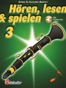 Hren, lesen & spielen Band 3 (+Online Audio) fr Bhm-Klarinette