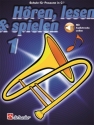 Hren lesen und spielen Band 1 (+Online Audio) Schule fr Posaune in C (Baschlssel)