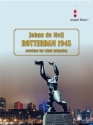 Rotterdam 1945 Overture for wind orchestra Partitur und Stimmen