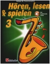 Hren lesen und spielen Band 3 (+Online Audio) Schule fr Tenorsaxophon