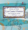 Johan de Meij, Los Cuatro Vientos Concert Band/Harmonie Score