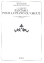 Fantasia pour le piano (orgue)