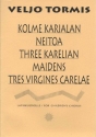 Three Karelian Maidens Kinderchor (SSAA) Chorpartitur