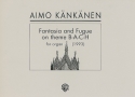 Knknen, Aimo Fantasia and Fugue on theme B-A-C-H Orgel