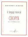 Le langage musical de Chopin Les 24 prludes pour piano