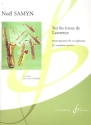 Sur les traces de Lawrence pour 4 saxophones (SATBar) partition et parties