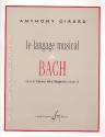Le langage musical de Bach Le clavier bien tempr vol.2