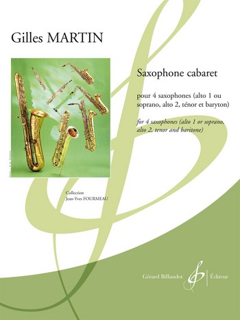 Saxophone cabaret pour 4 saxophones (A(S)ATBar) partition et parties